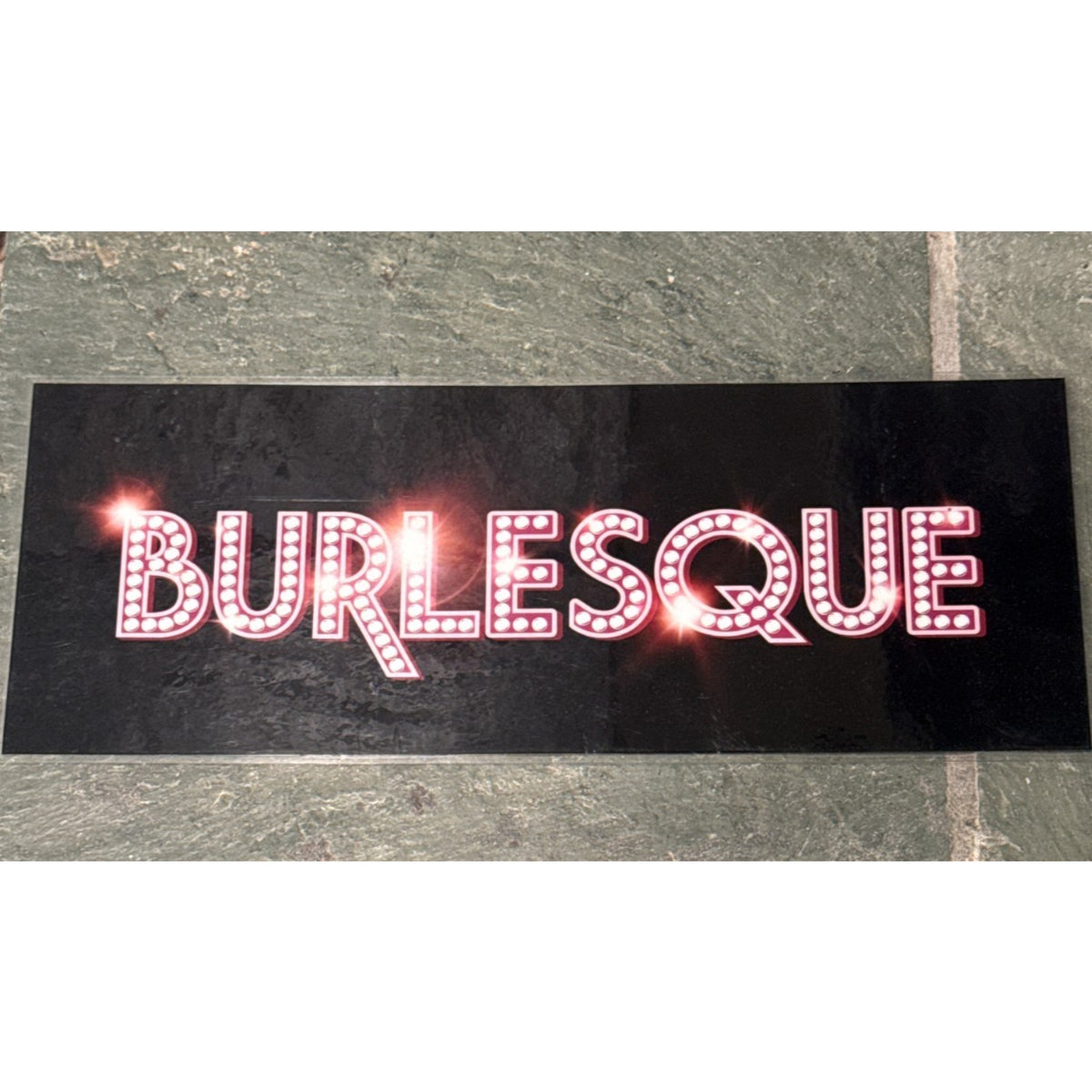 Burlesque Original Production Crew Parking Pass Windshield Placard Movie Prop